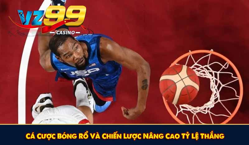 Cá Cược Bóng Rổ Và Chiến Lược Nâng Cao Tỷ Lệ Thắng 1 Cá Cược Bóng Rổ Và Chiến Lược Nâng Cao Tỷ Lệ Thắng